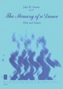 Duarte: The Memory of a Dance Opus 64 for flute & guitar published by Zimmermann