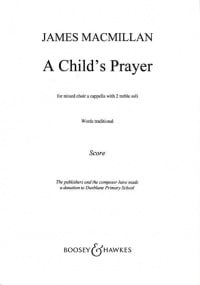 MacMillan: A Child's Prayer SS/SATBB published by Boosey & Hawkes