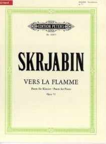 Scriabin: Vers la Flamme Opus 72 for Piano published by Peters