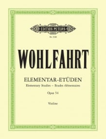 Wohlfahrt: Elementary Studies Opus 54 for Violin published by Peters Edition