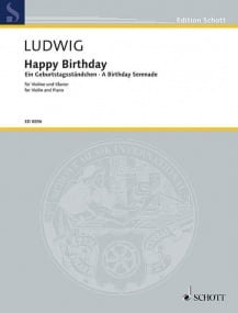Ludwig: Happy Birthday for Violin published by Schott