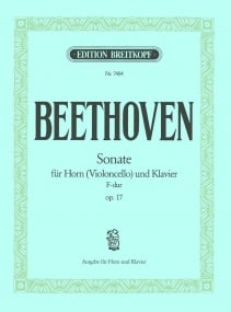 Beethoven: Sonata in F Opus 17 for Horn or Cello published by Breitkopf
