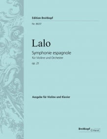 Lalo: Symphonie Espagnole Opus 21 for Violin published by Breitkopf
