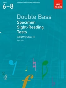 ABRSM Double Bass Specimen Sight-Reading Tests Grades 6 - 8