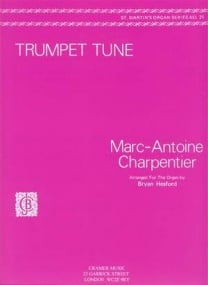 Charpentier: Trumpet Tune for Organ published by Cramer