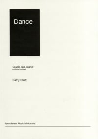 Elliott: Dance for 4 Double Basses published by Bartholomew