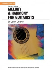Duarte: Melody & Harmony for Guitarists published by Mel Bay