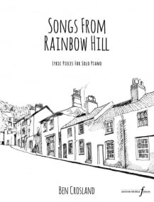 Crosland: Songs from Rainbow Hill for Piano published by Ferrum