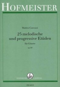 Carcassi: 25 Etudes Melodiques Progressives Opus 60 for Guitar published by Hofmeister