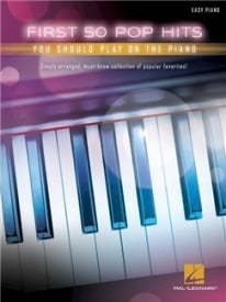 First 50 Pop Hits You Should Play On The Piano published by Hal Leonard