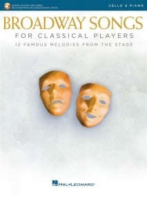 Broadway Songs for Classical Players - Cello published by Hal Leonard (Book/Online Audio)