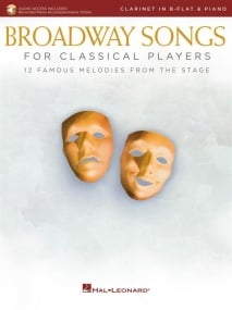 Broadway Songs for Classical Players - Clarinet published by Hal Leonard (Book/Online Audio)