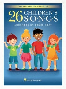 26 Children's Songs for Easy Piano published by Hal Leonard