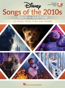 Disney Songs of the 2010s: Tenor or Baritone published by Hal Leonard (Book/Online Audio)