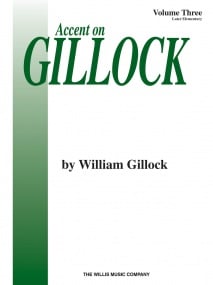 Accent On Gillock Volume 3 for Piano published by Willis