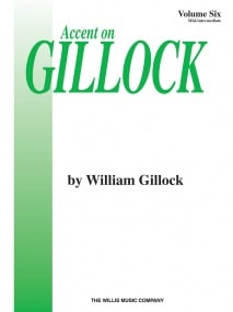 Accent On Gillock Volume 6 for Piano published by Willis