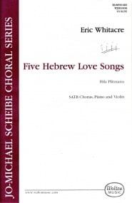 Whitacre: Five Hebrew Love Songs SATB published by Walton