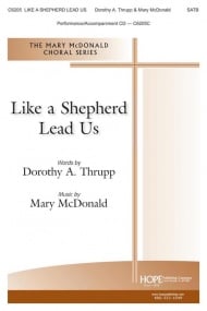 McDonald: Like a Shepherd Lead Us SATB published by Hope Publishing