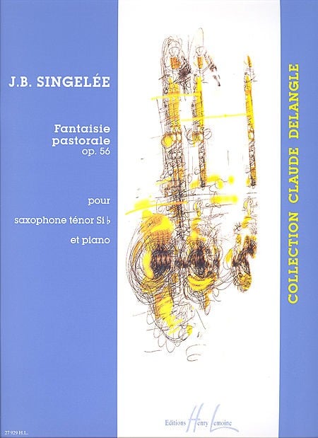 Singelee: Fantaisie pastorale Opus 56 for Tenor Saxophone published by Lemoine