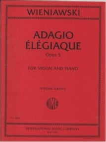 Wieniawski: Adagio Elegiaque Opus 5 for Violin & Piano published by IMC