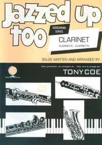 Coe: Jazzed Up Too for Clarinet published by Brasswind