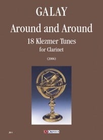 Galay: Around and Around. 18 Klezmer Tunes for Clarinet published by UT Orpheus