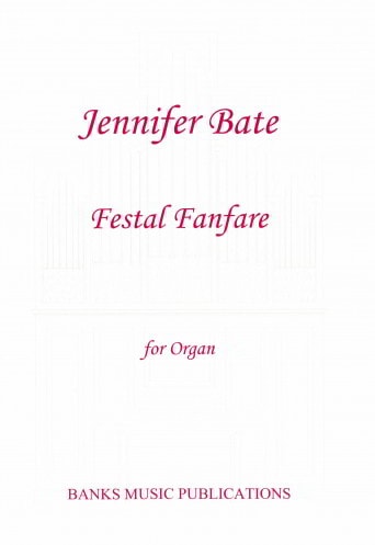 Bate: Festal Fanfare for Organ published by Banks