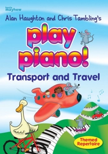 Play Piano! Transport and Travel published by Kevin Mayhew