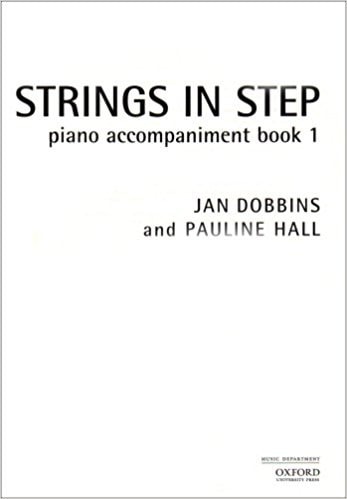 Strings in Step 1 published by OUP (Piano Accompaniment)
