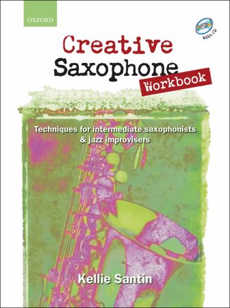 Creative Saxophone: Workbook published by OUP (Book & CD)