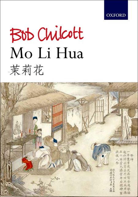 Chilcott: Mo Li Hua (Jasmine) published by OUP