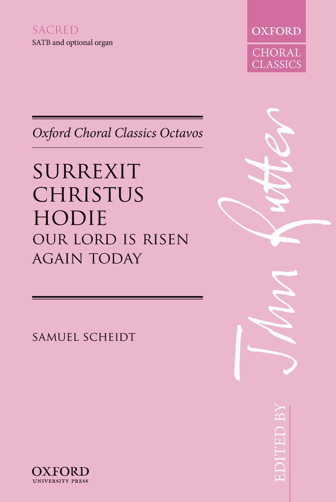 Scheidt: Surrexit Christus hodie (Our Lord is risen again today) SATB published by OUP
