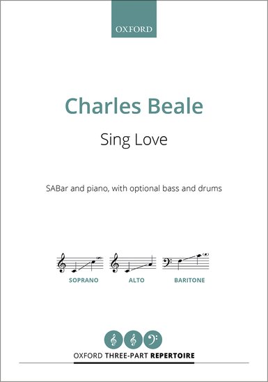 Beale: Sing Love SABar published by OUP