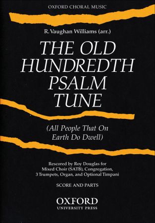 Vaughan Williams: The Old Hundredth Psalm Tune published by OUP - Score & Parts