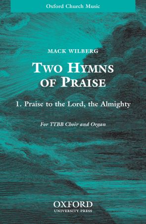 Wilberg: Praise to the Lord, the Almighty TTBB published by OUP