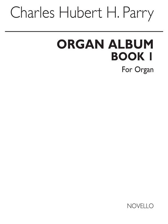 Parry: Organ Album Book 1 published by Novello