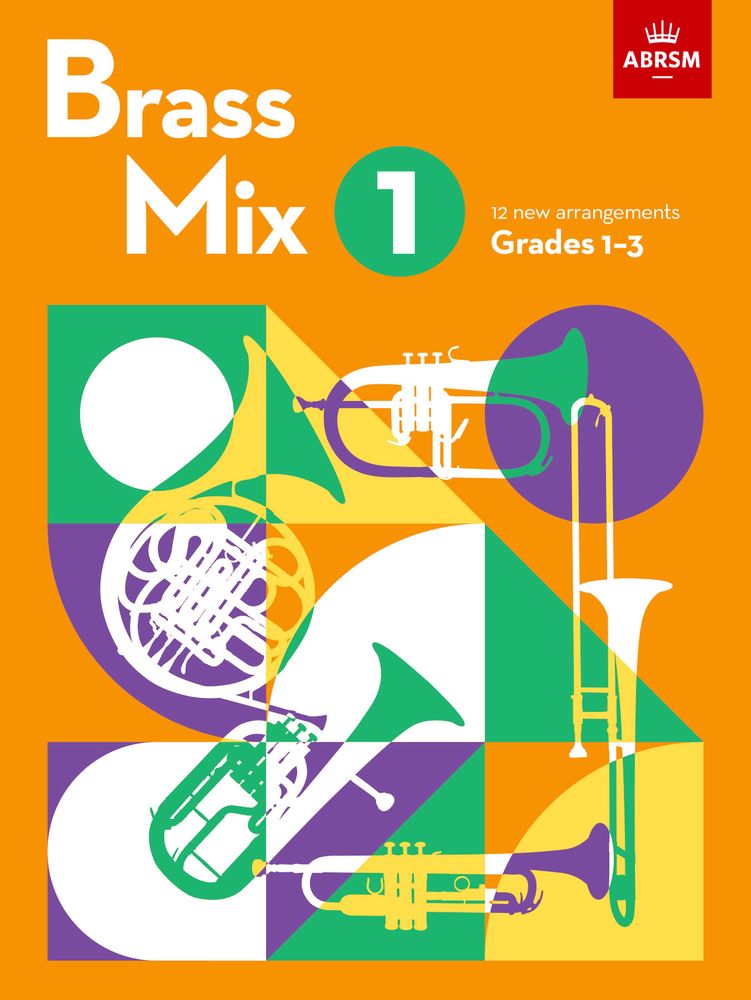 Brass Mix - Student's Book 1 (Grades 1-3) published by ABRSM