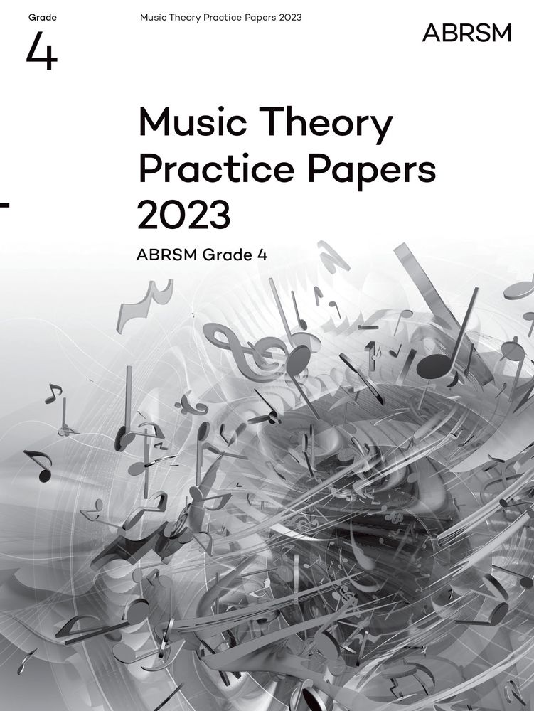 Music Theory Past Papers 2023 - Grade 4 published by ABRSM