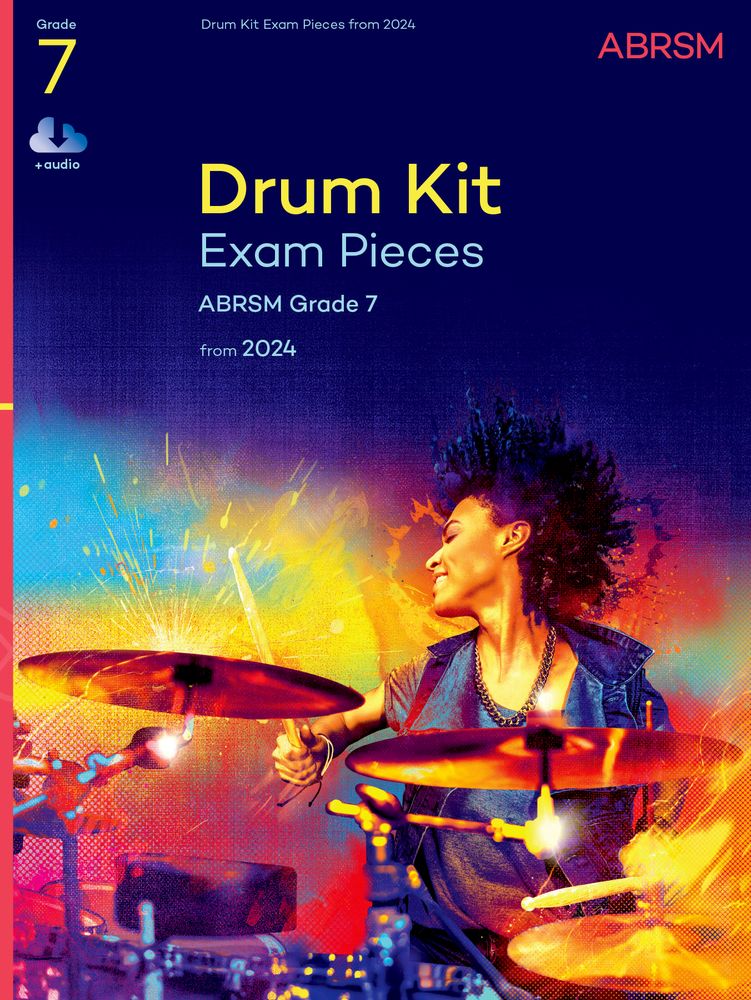 ABRSM Drum Kit Exam Pieces from 2024, Grade 7