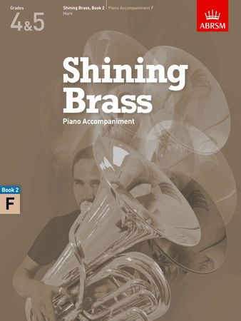 Shining Brass Book 2 - F Piano Accompaniments (Grades 4-5) published by ABRSM
