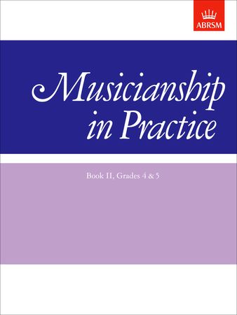 Musicianship in Practice Book 2 Grade 4 - 5 published by ABRSM
