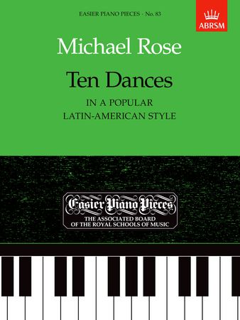 Rose: 10 Dances for Piano published by ABRSM