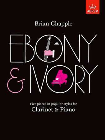 Chapple: Ebony and Ivory for Clarinet published by ABRSM