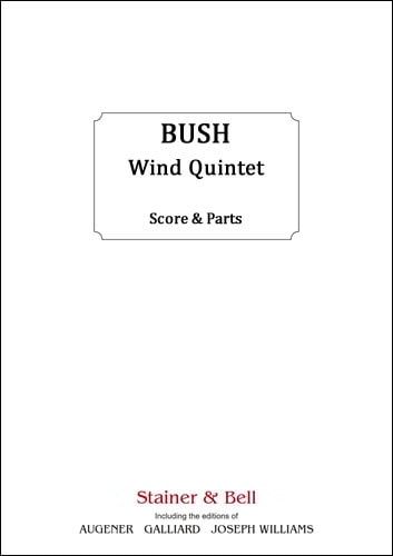 Bush: Wind Quintet published by Stainer & Bell