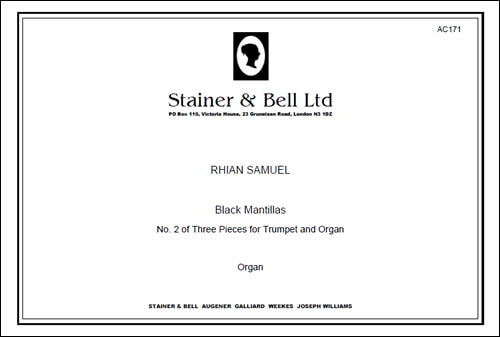 Samuel: Black Mantillas (No 2 of Three Pieces for Trumpet & Organ) published by Stainer and Bell