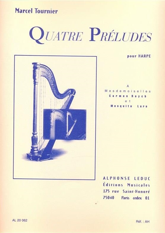 Tournier: Quatre Preludes Opus 16 for Harp published by Leduc
