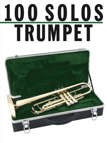 100 Solos for Trumpet published by Wise