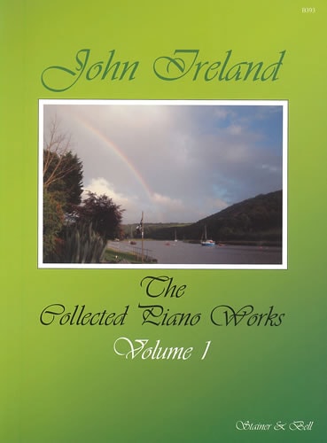Ireland: The Collected Works for Piano Volume 1 published by Stainer & Bell