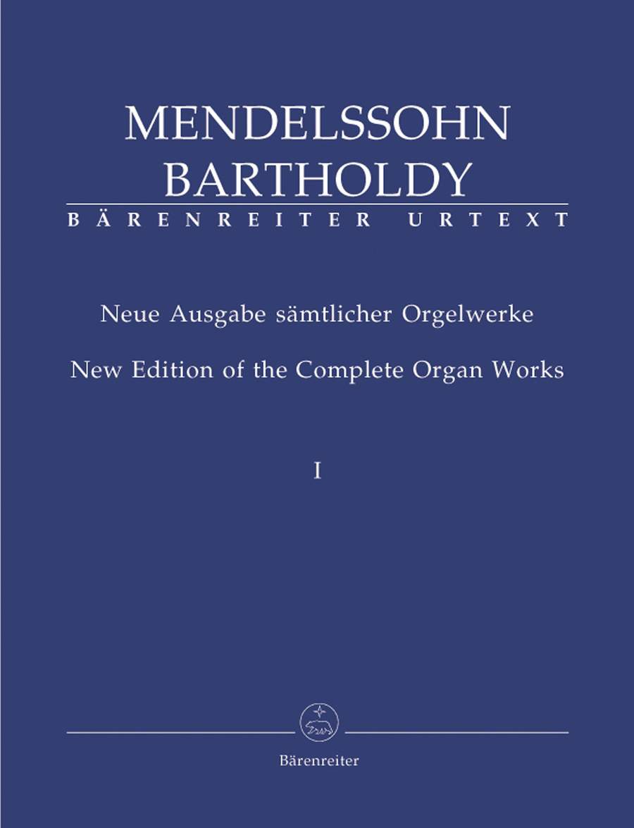 Mendelssohn: Complete Organ Works Volumes 1 & 2 published by Barenreiter