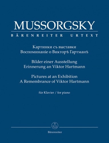 Mussorgsky: Pictures at an Exhibition for Piano Published by Barenreiter